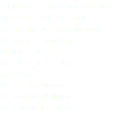 A Dramatic Turn Of Event(2011) 01.On The Backs Of Angels 02.Build Me Up, Break Me Down 03.Lost Not Forgotten 04.This Is The Life 05.Bridges In The Sky 06.Outcry 07.Far From Heaven 08.Breaking All Illusions 09.Beneath The Surface
