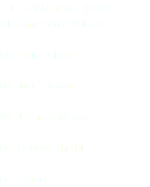 THE ROAD HOME (2007) 01. Dance On a Volcano   02. Sound Chaser   03. Just The Same   04. JR Piano Medley 05. Piece of The Pi   06. Tarkus